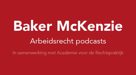 Baker McKenzie Arbeidsrecht podcasts ism AVDR